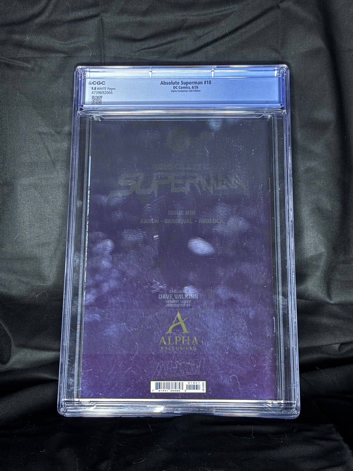 CGC GRADED ABSOLUTE SUPERMAN #18 ALPHA EXCLUSIVES FOIL EDITION